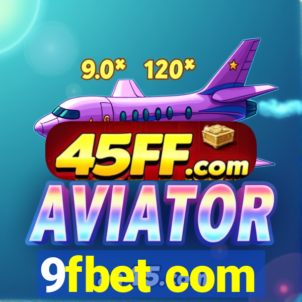 9fbet com
